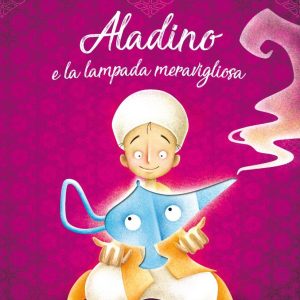 Aladino e la lampada meravigliosa. Fiabe intagliate